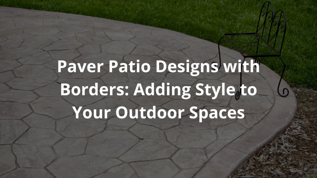 paver patio designs with borders