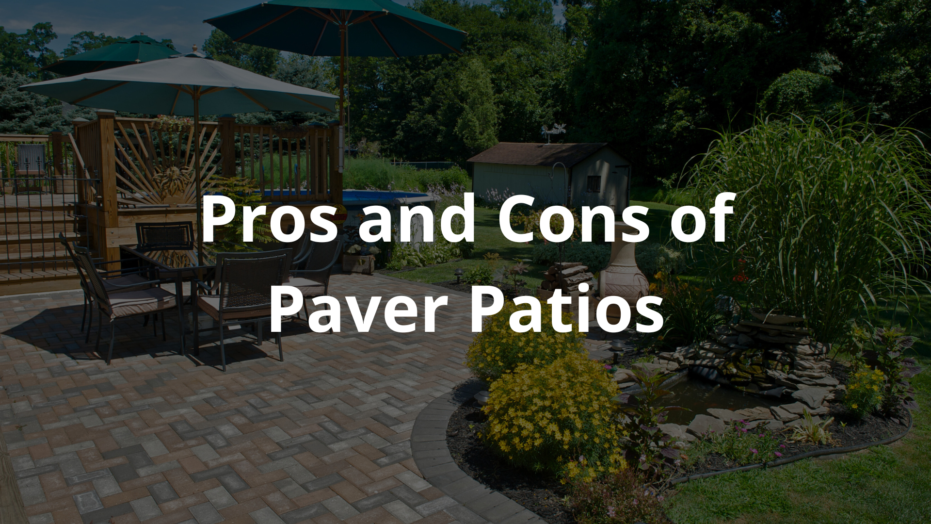 Pros and Cons of Paver Patios